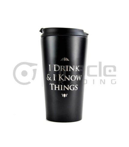 I Drink & I Know Things Metal Travel Mug (Game of Thrones) - Premium