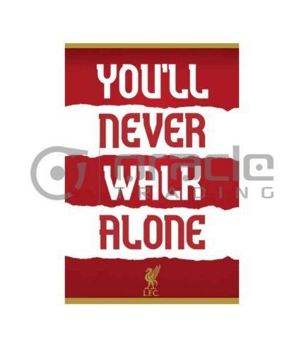 Liverpool Poster - You'll Never Walk Alone