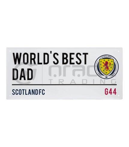 Scotland FA Street Sign - Best Dad [OFFICIAL]