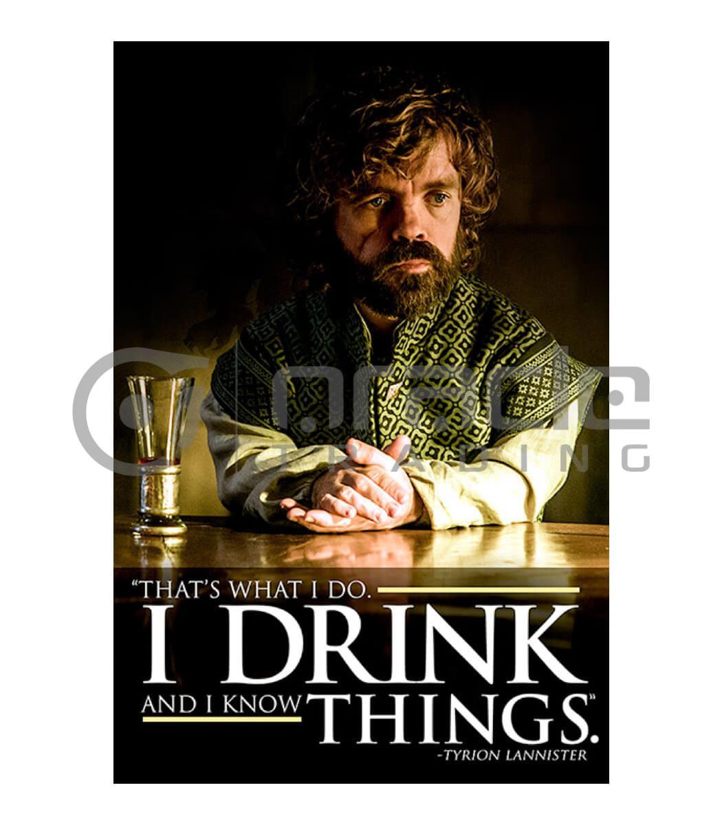 I Drink & I Know Things Poster - Game of Thrones